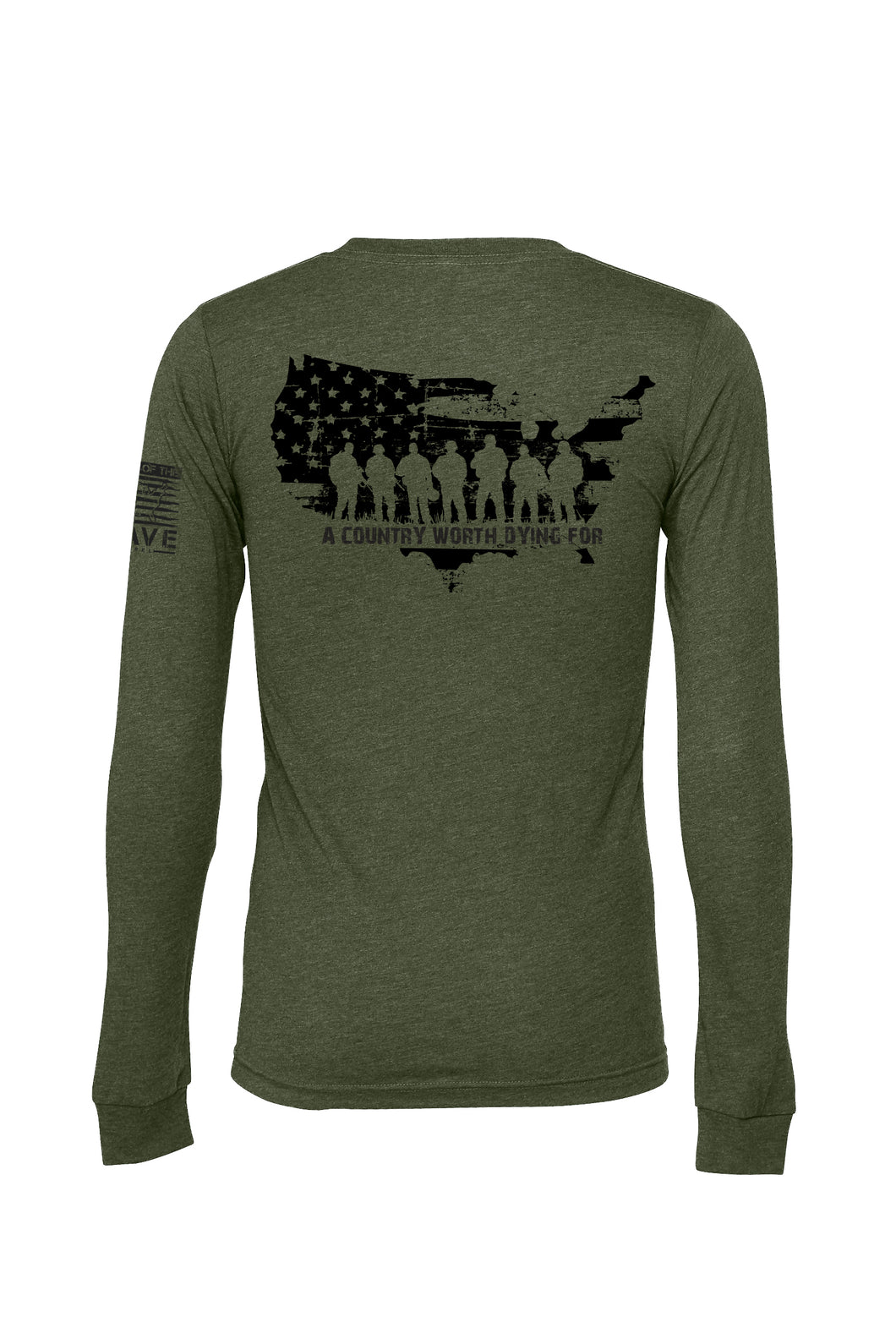 Long Sleeve A Country Worth Dying For